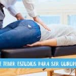 hay que tener estudios para ser quiropractico
